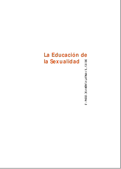 	LA EDUCACIÓN DE LA SEXUALIDAD EN PAíÂSES DE AMíâ€°RICA LATINA Y EL CARIBE