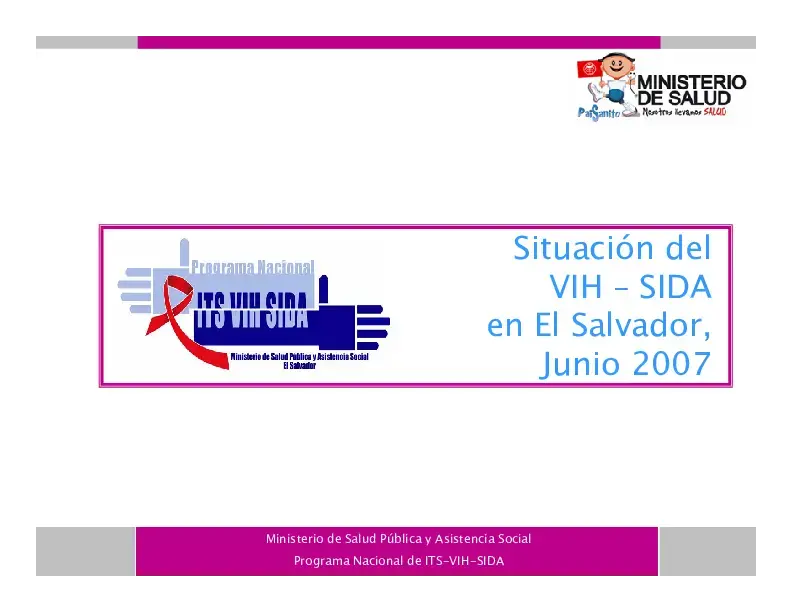 Situación del VIH â€“ SIDA en El Salvador, Junio 2007