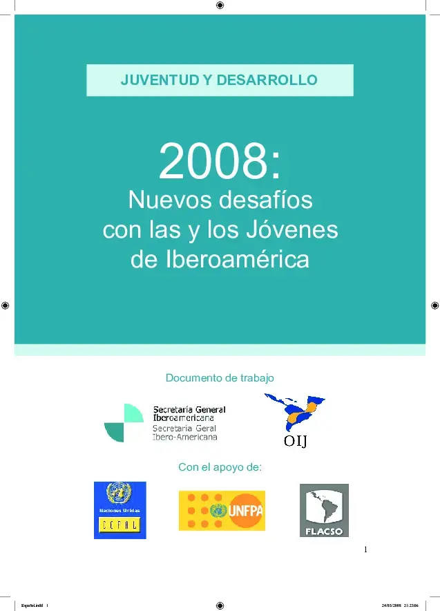 JUVENTUD Y DESARROLLO 2008: Nuevos desafíos con las y los Jóvenes de Iberoamérica