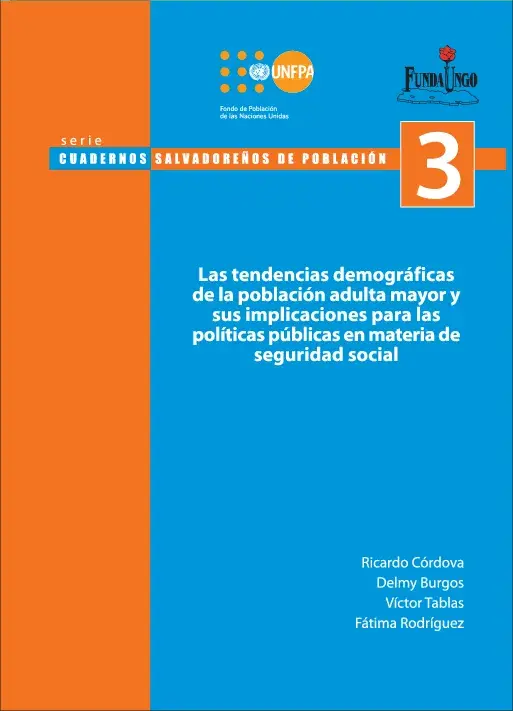 Las tendencias demográficas de la población adulta mayor y sus implicaciones en materia de seguridad