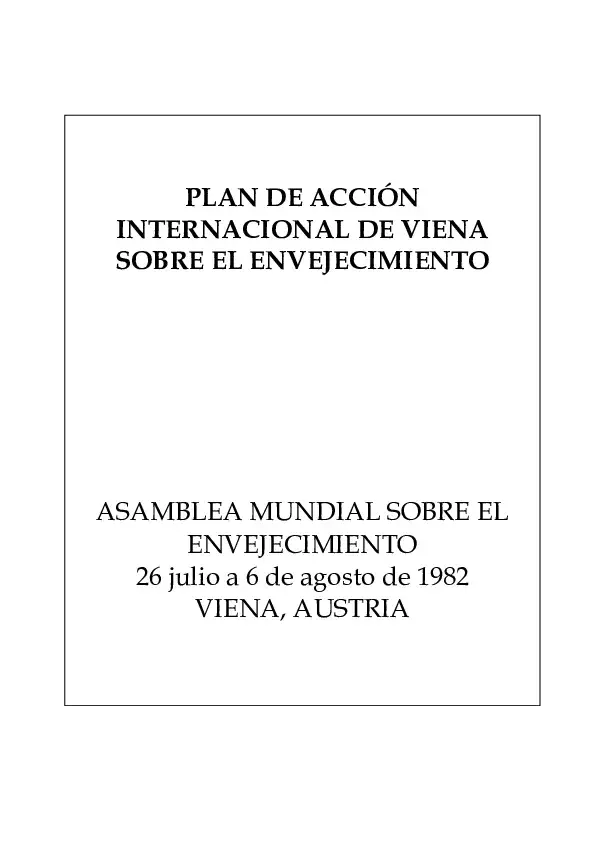 Plan de Acción Internacional de Viena sobre el Envejecimiento (en españoll)