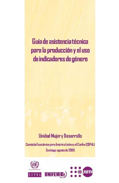 Guía de asistencia técnica para la producción y el uso de indicadores de género