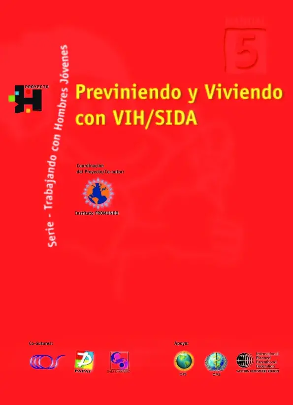 PREVINIENDO Y VIVIENDO CON VIH/SIDA