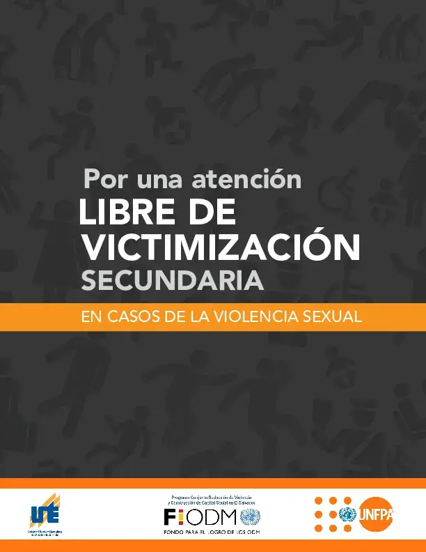 	A.- Módulo: por una atención libre de victimización secundaria en casos de la violencia sexual